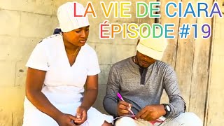 LA VIE DE CIARA ÉPISODE #19 @ActriceCiariajugement