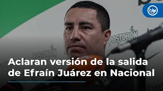 Aclaran versión de la salida de Efraín Juárez en Nacional: muchos lo afirmaban