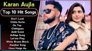 Best Of Karan Aujla Songs | Latest Punjabi Songs Karan Aujla Songs | All Hit of Karan Aujla Songs