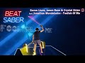 Beat Saber: Seven Lions, Jason Ross & Crystal Skies feat. Jonathan Mendelsohn - Foolish Of Me | MR