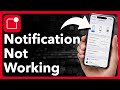 How To Fix Notifications Not Working On iPhone