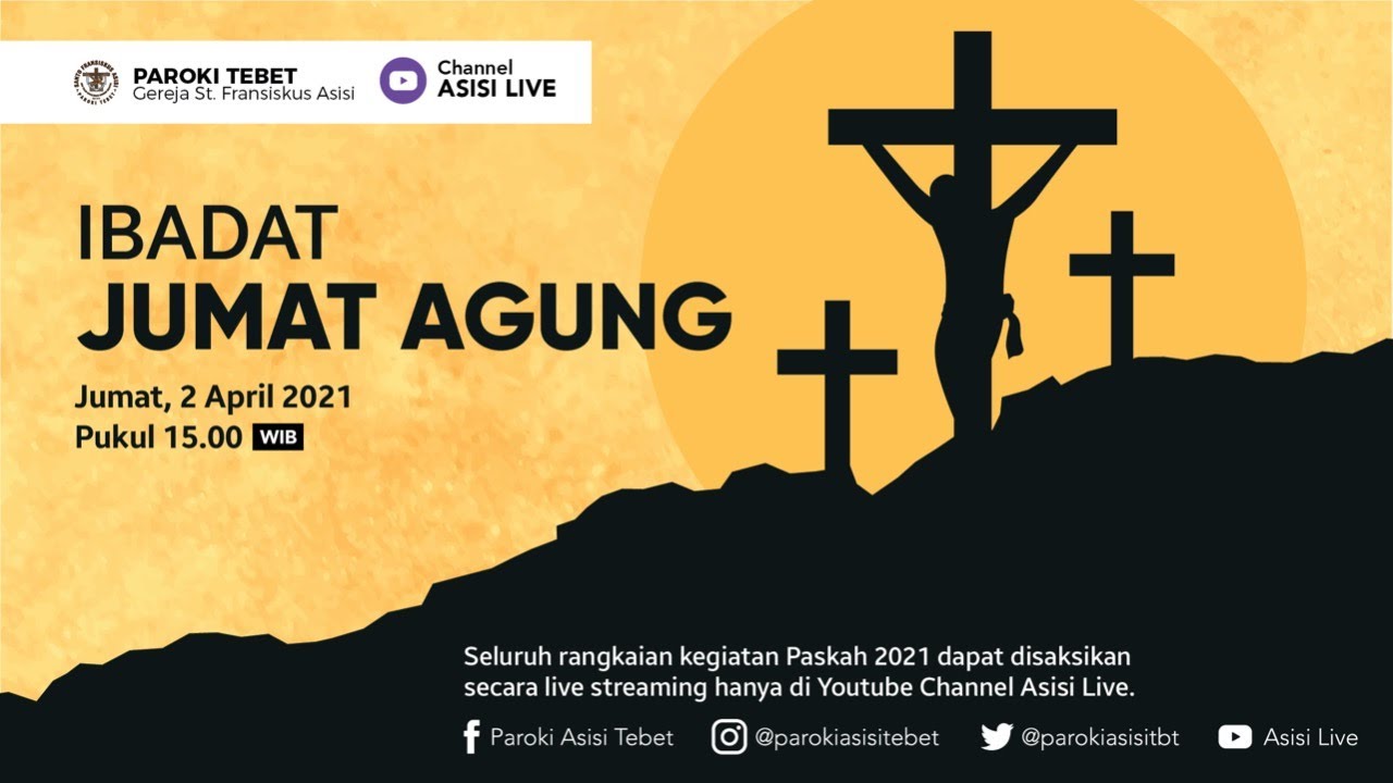 IBADAT JUMAT AGUNG 2021 - Jumat, 2 April 2021 - YouTube