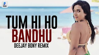 Tumhi Ho Bandhu (Remix) | Deejay Bony | Cocktail | Saif Ai Khan | Deepika Padukone & Diana Penty