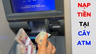 Cách nạp tiền tại cây ATM vào tài khoản ngân hàng MB Bank