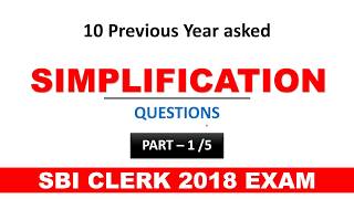 Simplification Tricks 10 Questions from Previous year papers for SBI Clerk Exam 2018 - Study Smart