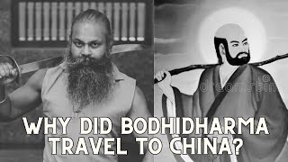 Why Did Bodhidharma Travel to China? | Know The Legend of BODHIDHARMA Episode 1