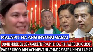 PADRE CIANO UBOD NG SIMBAHAN KATOLIKO BINALITA SA HOMILY 800 HUNDRED BILLION ANG LUGI NG PHILHEALTH!