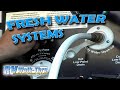 RV Water Systems - Learn about Fresh Water systems on your RV