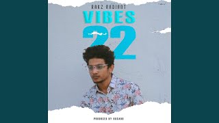 Vibes 22 (Chill Aane)