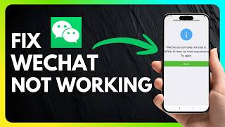 How To Fix WeChat Not Working Problem (Quick & Easy Fix)