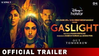 GASLIGHT Official trailer : Release date, Sara Ali Khan, Vikrant Massey, Chitrangada Singh, trailer