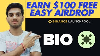 Bio Airdrop - Earn $50-$100 Easily.Binance Launchpad.Bio Crypto