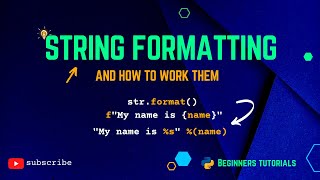 3 BEST way to format string in python | Python Beginner Tutorials