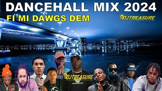 LATEST DANCEHALL MIX 2024 | FI MI DAWGS DEM | VYBZ KARTEL, MASICKA, KRAFF, SQUASH | DJ TREASURE