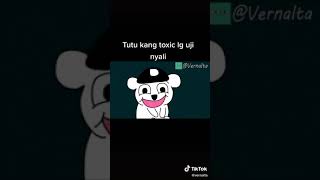 tutu tukang toxic lagi uji nyali