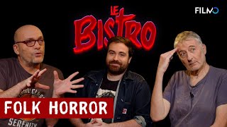 Le Bistro : Folk Horror