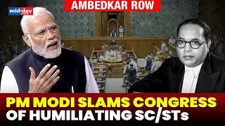 Ambedkar row: PM Modi calls Congress liars, Says they’ve insulted Dr. Ambedkar for years