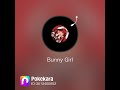 akasaki『bunny girl』を歌ってみました／ 091／ポケカラhttps u.pokekara.com user 3013450952／ color sing配信🎙️