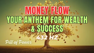 🎵 **Money Flow – Your Anthem for Abundance in 432Hz** 🎵