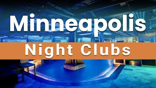 Top 5 Best Night Clubs to Visit in Minneapolis, Minnesota | USA - English
