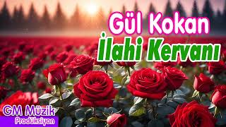 Gül Kokan İlahi Kervanı 💖 En Güzel İlahiler 💖 Karışık İlahiler   #ilahi #ilahiler #ilahidinle