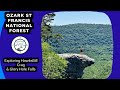 Ozarks Day 1 of 3:St Francis National Forest, Hawkbill Crag, Whitaker Point, Glory Hole Falls