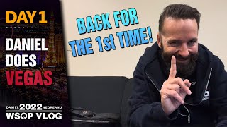 BACK for the 1st TIME! - 2022 WSOP Poker Vlog Day 1