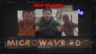 MICROWAVE EDIT LIKE IN AFTER EFFECTS TUTORIAL | WITH DHAIRYA AE | 4K 60 FPS •
