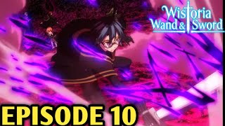 Wistoria Wand And Sword Season 3 Episode 10 Explained In Hindi ||