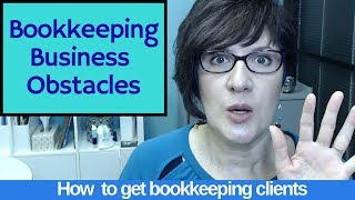 Overcoming obstacles when starting your bookkeeping business