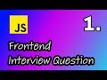 Frontend Interview Question - Remove Duplicates from an Array - Javascript Question