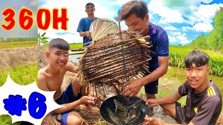 Thử Thách Sinh Tồn 360H #6 | Hòa Thượng Bất Ngờ Với Cái Lờ Nổ Tung Cá Ếch | Anh Hai Vlog