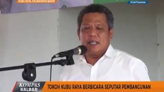 Tokoh Kubu Raya Berbicara Seputar Pembangunan - Kompas TV Pontianak