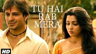 Tu Hai Rab Mera Full Song | Zila Ghaziabad | Vivek Oberoi