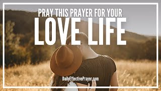 Prayer For Love Life | Powerful Daily Prayers For Love and Happiness