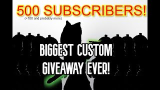 500 (+120 and probably more) Subscriber GIVEAWAY!!