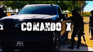 Tito Torbellino, Alfredo Olivas - Comando X (Corridos Progresivos 2024)