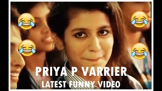 priya prakash varrier funny video memes  ||  OTHERS & ME  || kb entertainments