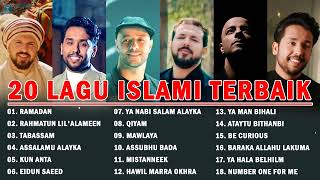 Playlist 20 Lagu Islami Terbaik 🍉 Ramadan, Rahmatun Lil'Alameen, Tabassam 🍉 Maher Zain, Mesut Kurtis