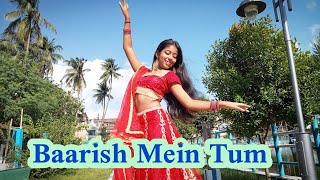 Baarish Mein Tum Dance Video। Neha Kakkar। Rohanpreet । Dance With Luna..