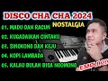 DISCO CHA CHA 2024 - POP NOSTALGIA COVER RIFKI ROPATI BASS MANTAP