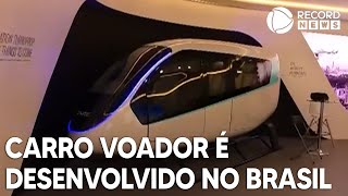 Carro voador é desenvolvido no Brasil