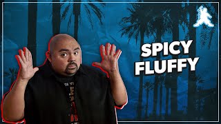Spicy Fluffy | Gabriel Iglesias