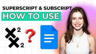 How to Use Superscript and Subscript in Google Docs [2026 Full Guide]
