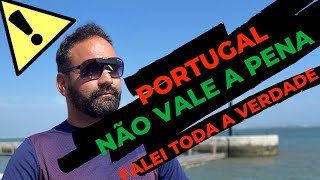 Portugal, a realidade que ninguém te conta