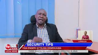 SECURITY TIPS - Yiga engeri gy'olina okwekuuma