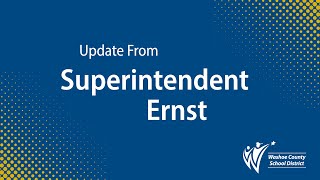 Update From Superintendent Ernst, 9/13/24