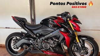 GSX-S1000 - PONTOS POSITIVOS ✅