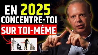 CONCENTRE-TOI SUR TOI-MÊME : ÉCOUTE AVANT 2025 - INCONTOURNABLE Dr Joe Dispenza