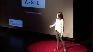 Finding ways and reasons to communicate through ASL. | Sophia Hand | TEDxYouth@Columbus